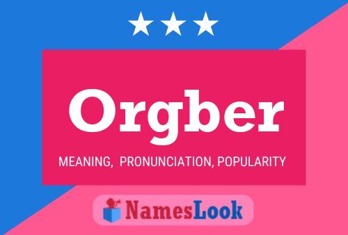 Постер имени Orgber