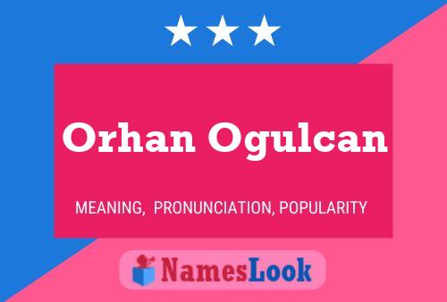 Постер имени Orhan Ogulcan