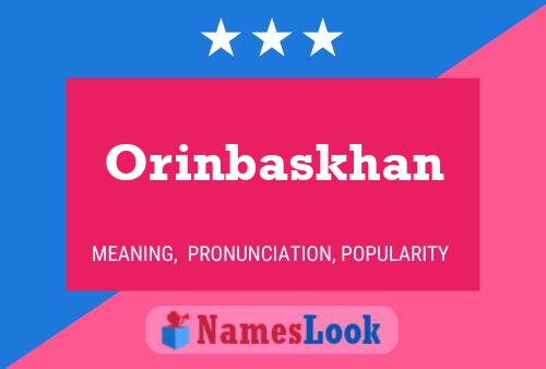 Постер имени Orinbaskhan