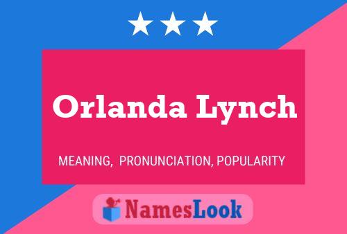 Постер имени Orlanda Lynch