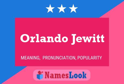 Постер имени Orlando Jewitt