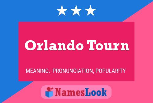 Постер имени Orlando Tourn