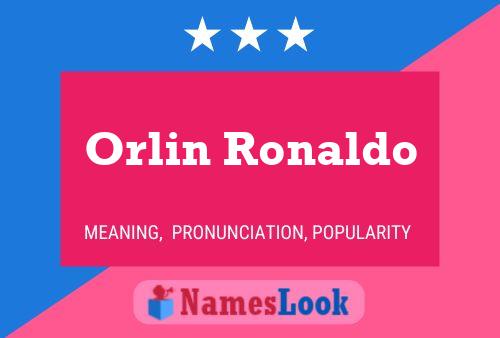 Постер имени Orlin Ronaldo