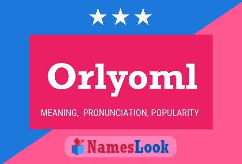 Постер имени Orlyoml