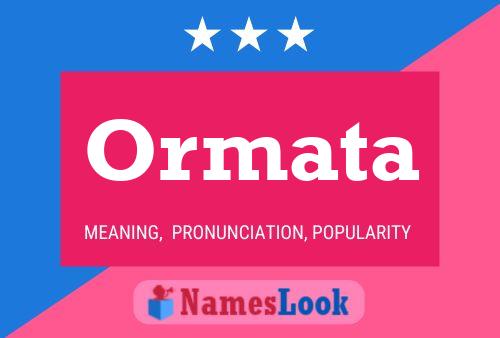 Постер имени Ormata