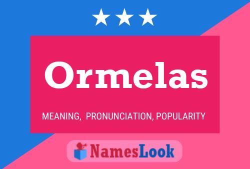 Постер имени Ormelas