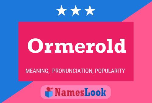 Постер имени Ormerold