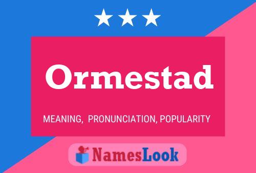 Постер имени Ormestad