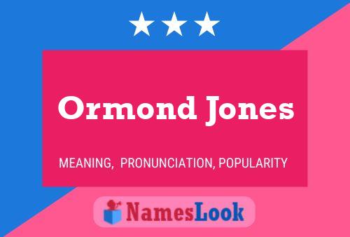 Постер имени Ormond Jones