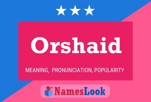 Постер имени Orshaid