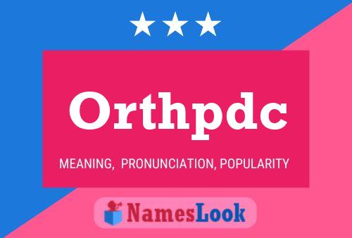 Постер имени Orthpdc