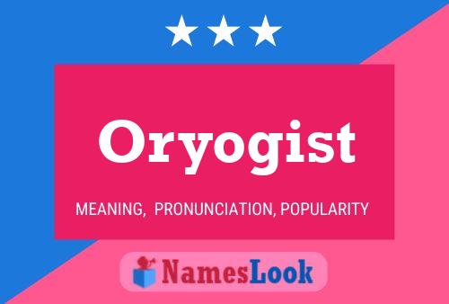 Постер имени Oryogist