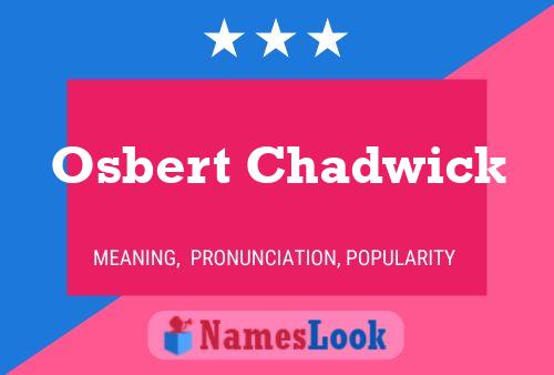 Постер имени Osbert Chadwick