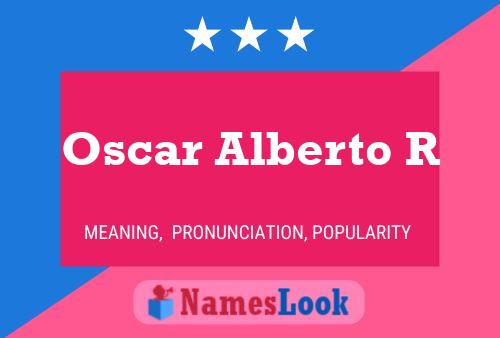 Постер имени Oscar Alberto R