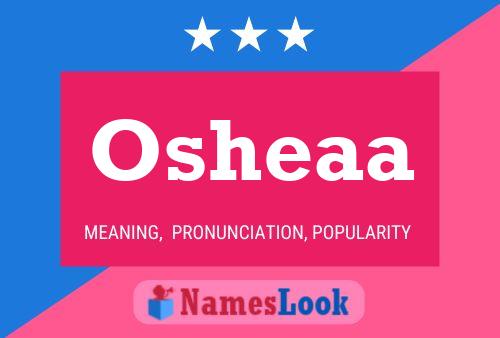 Постер имени Osheaa