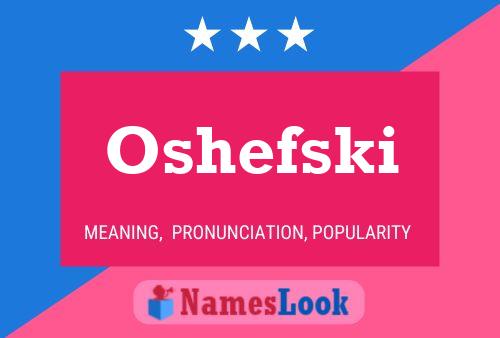 Постер имени Oshefski