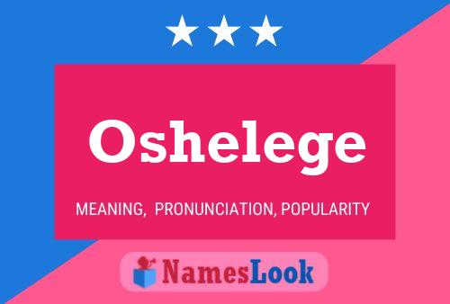 Постер имени Oshelege