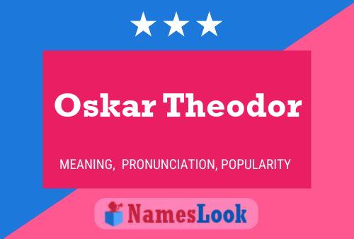 Постер имени Oskar Theodor