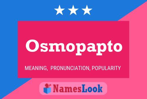 Постер имени Osmopapto