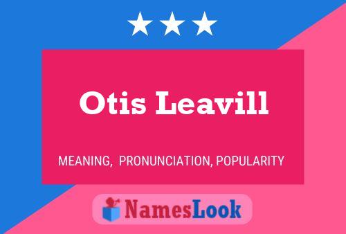 Постер имени Otis Leavill