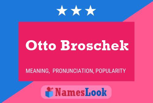 Постер имени Otto Broschek