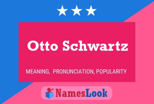 Постер имени Otto Schwartz