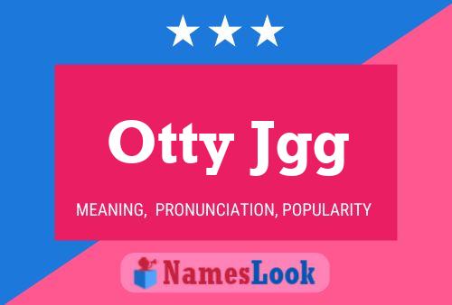 Постер имени Otty Jgg