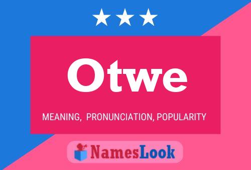 Постер имени Otwe