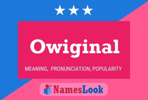 Постер имени Owiginal