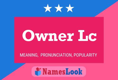 Постер имени Owner Lc