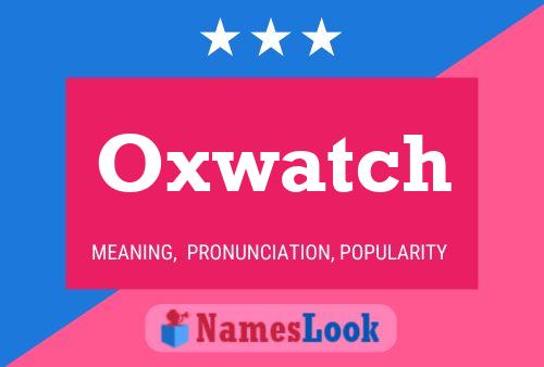 Постер имени Oxwatch