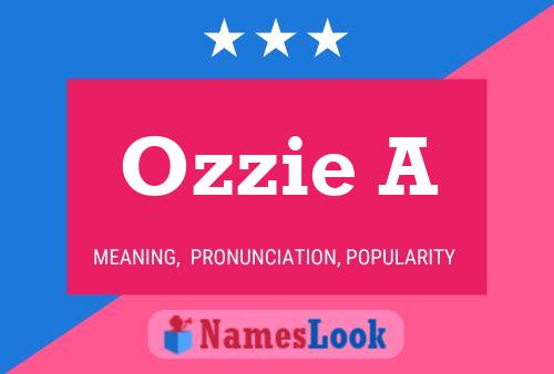 Постер имени Ozzie A