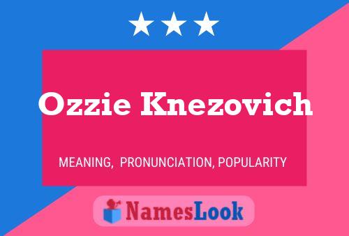 Постер имени Ozzie Knezovich