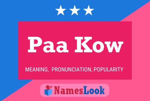 Постер имени Paa Kow