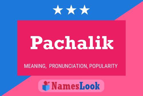 Постер имени Pachalik