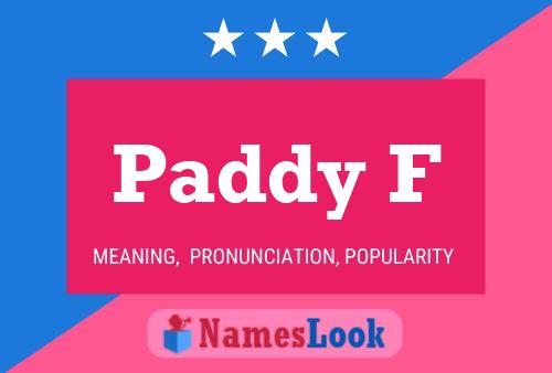 Постер имени Paddy F