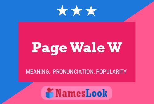 Постер имени Page Wale W