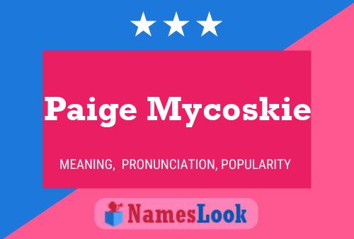 Постер имени Paige Mycoskie