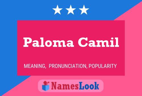 Постер имени Paloma Camil