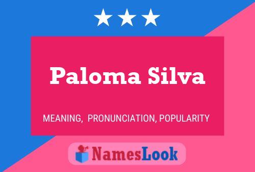 Постер имени Paloma Silva