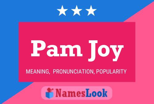 Постер имени Pam Joy