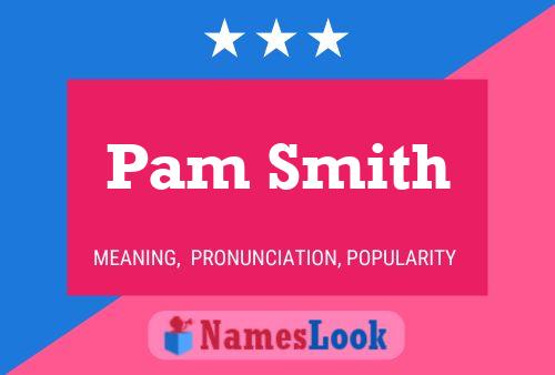 Постер имени Pam Smith