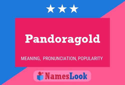 Постер имени Pandoragold