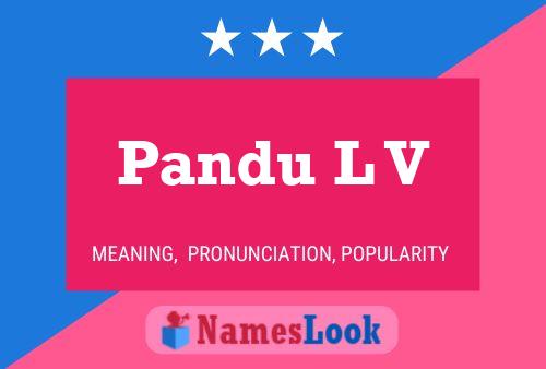 Постер имени Pandu L V