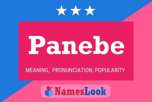 Постер имени Panebe