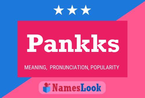 Постер имени Pankks