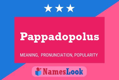 Постер имени Pappadopolus