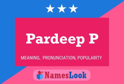 Постер имени Pardeep P