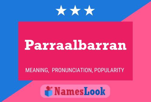 Постер имени Parraalbarran