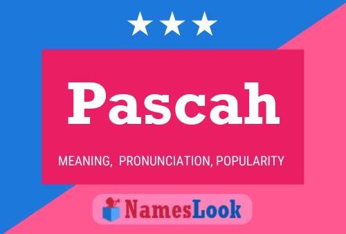 Постер имени Pascah